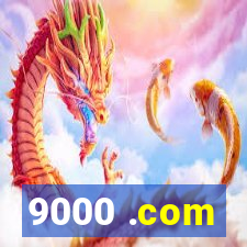 9000 .com